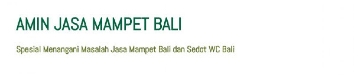Jasa Mampet Bali dan Sedot WC Bali 085239983355
